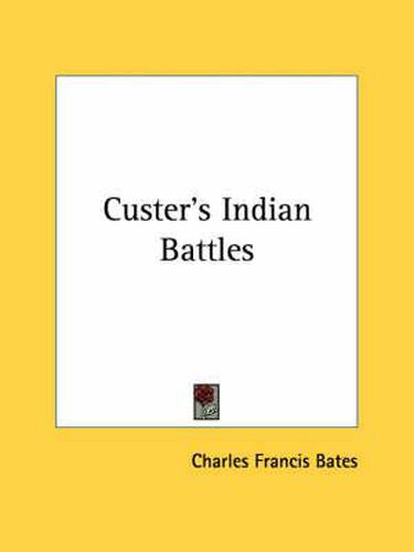 Cover image for Custer's Indian Battles