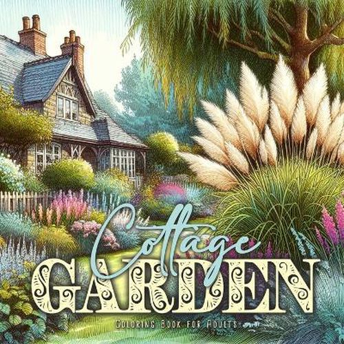 Cover image for Cottage Garden Coloring Book for Adults