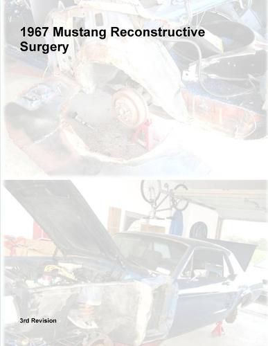 Cover image for 1967 Mustang Reconstructive Surgery