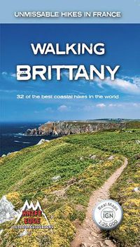 Cover image for Walking Brittany: 32 of the best coastal hikes in the world