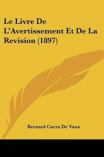 Le Livre de L'Avertissement Et de La Revision (1897)