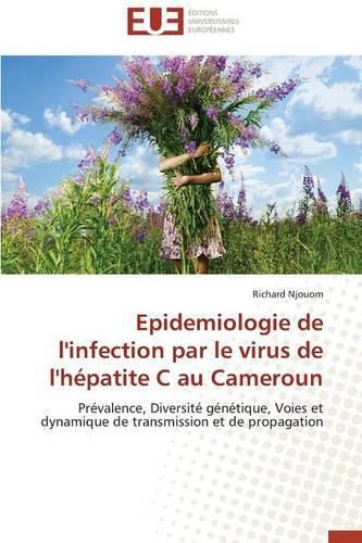 Cover image for Epidemiologie de l'Infection Par Le Virus de l'H patite C Au Cameroun