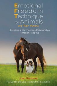 Cover image for Emotional Freedom Technique for Animals and Their Humans