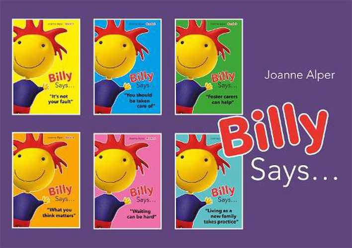 Cover image for Billy Says... Series: Six therapeutic storybooks to help children on their journey through fostering or adoption