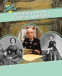 Cover image for Mujeres En Las Fuerzas Armadas (Women in the Military)