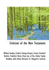 Cover image for Criticism of the New Testament