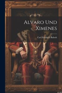 Cover image for Alvaro Und Ximenes