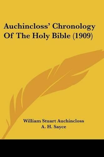 Cover image for Auchincloss' Chronology of the Holy Bible (1909)