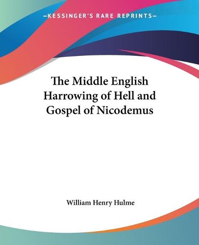 Cover image for The Middle English Harrowing of Hell and Gospel of Nicodemus