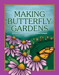 Cover image for Making Butterfly Gardens