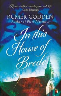 Cover image for In this House of Brede: A Virago Modern Classic