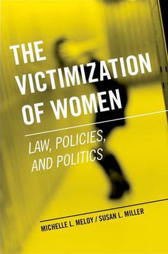 Cover image for The Victimization of Women: Law, Policies, and Politics