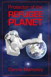 Cover image for Protector of the Refugee Planet