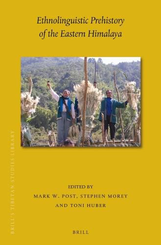 Cover image for Ethnolinguistic Prehistory of the Eastern Himalaya