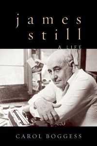 Cover image for James Still: A Life