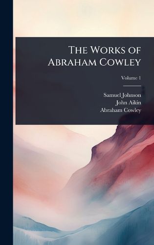 Cover image for The Works of Abraham Cowley
