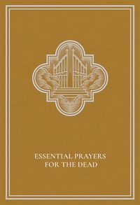 Cover image for Essential Prayers for the Dead