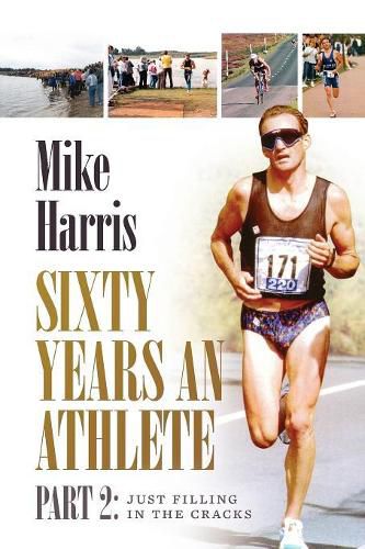 Sixty Years an Athlete Part 2