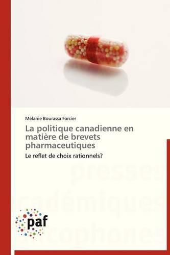 Cover image for La Politique Canadienne En Matiere de Brevets Pharmaceutiques