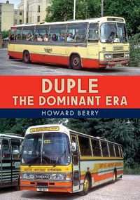 Cover image for Duple: The Dominant Era