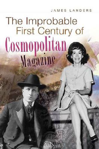 Cover image for The Improbable First Century of 'Cosmopolitan' Magazine