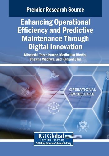 Cover image for Enhancing Operational Efficiency and Predictive Maintenance Through Digital Innovation