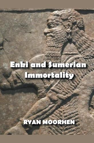 Cover image for Enki and Sumerian Immortality