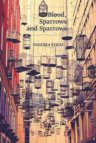 Cover image for Blood, Sparrows and Sparrows