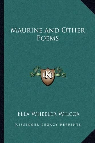 Maurine and Other Poems