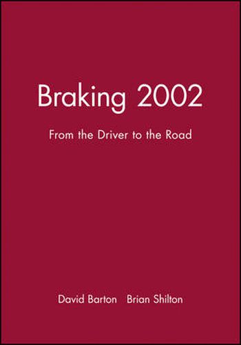 Braking: From the Driver to the Road