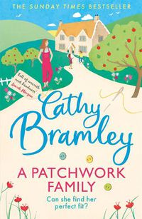Cover image for A Patchwork Family: The most uplifting comfort read of 2022