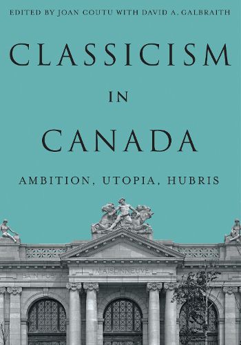 Cover image for Classicism in Canada