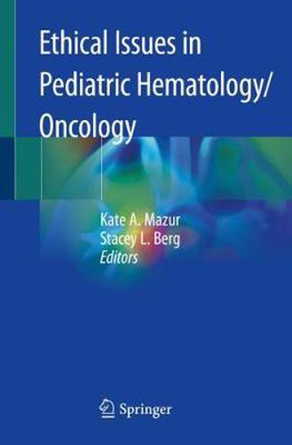 Cover image for Ethical Issues in Pediatric Hematology/Oncology