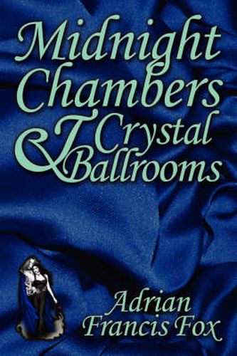 Cover image for Midnight Chambers and Crystal Ballrooms