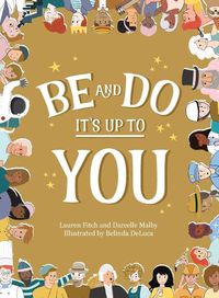 Cover image for Be and Do, It's Up to You