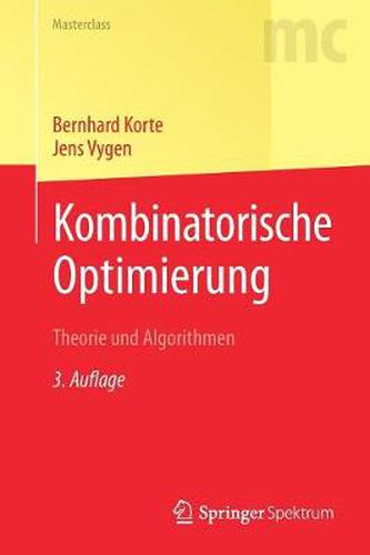 Cover image for Kombinatorische Optimierung: Theorie und Algorithmen