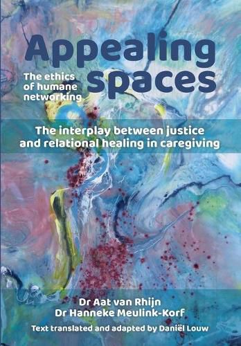 Cover image for Appealing Spaces: The Ethics of Humane Networking