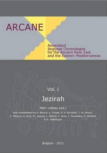 Cover image for Associated Regional Chronologies for the Ancient Near East and the Eastern Mediterranean: Jezirah