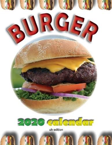 Cover image for Burger 2020 Calendar (UK Edition)