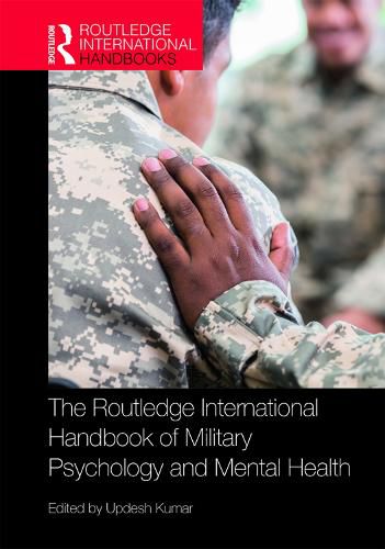 Cover image for The Routledge International Handbook of Military Psychology and Mental Health