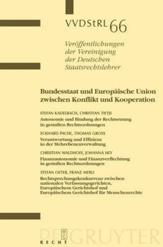 Bundesstaat und Europaische Union zwischen Konflikt und Kooperation