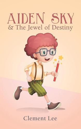 Cover image for Aiden Sky & the Jewel of Destiny