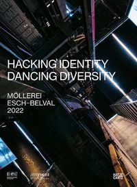 Cover image for ESCH 2022 // ZKM Karlsruhe (Bilingual edition): Hacking Identity - Dancing Diversity