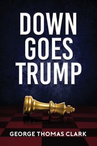 Cover image for Down Goes Trump