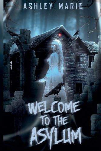 Cover image for Welcome to the Asylum