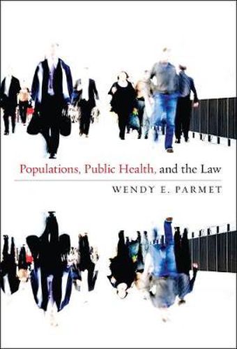 Cover image for Populations, Public Health, and the Law