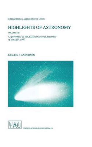 Cover image for Highlights of Astronomy Volume 11B: As Presented at the XXIIIrd General Assembly of the IAU, 1997