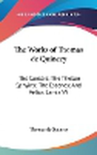 Cover image for The Works of Thomas de Quincey: The Caesars; The Theban Sphyinx; The Essenes; And Aelius Lamia V9