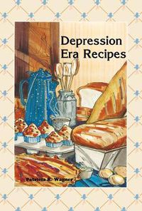 Cover image for Depression Era Recipes