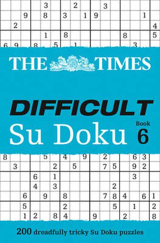 Cover image for The Times Difficult Su Doku Book 6: 200 Challenging Puzzles from the Times